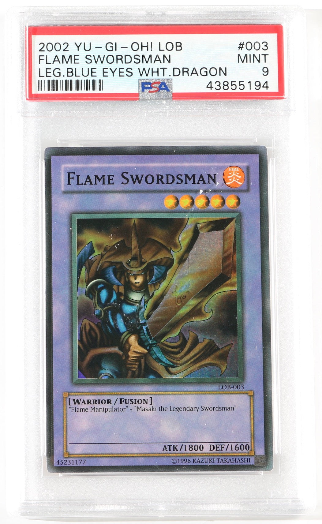 Flame Swordsman 2002 Yu-Gi-Oh LOB Legend Blue Eyes Whites Dragon #003 PSA 9